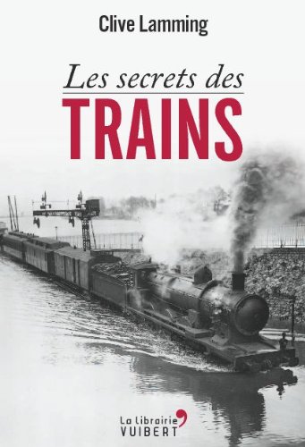 Les  secrets des trains