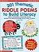201 Thematic Riddle Poems to Build Literacy: Short, Irresistible Guess-Me Poems Perfect for Shared Reading, Circle Time, & More!