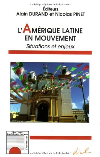 L' Amérique latine en mouvement