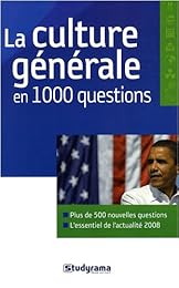 La  culture générale en 1000 questions