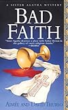 Bad Faith: A Sister Agatha Mystery (Sister Agatha Mysteries Book 1) by Aimée Thurlo, David Thurlo