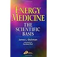 Energy Medicine: The Scientific Basis