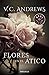 Flores en el Atico / Flowers in the Attic (Dollanganger) (Spanish Edition)