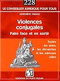 Violences conjugales: Faire face et en sortir (Le conseiller juridique pour tous) (French Edition) by 