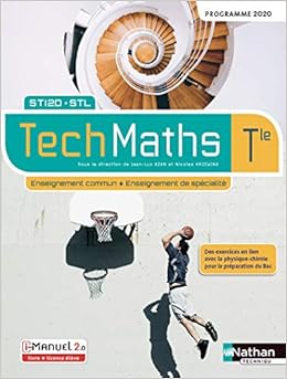 Amazon Com Techmaths Term Sti2d Stl Enseignement Commun Et De Specialite Livre Licence Eleve 2020 Math Bac Technique French Edition 9782091670867 Tarragon Gabriel De Lafolie David Lecouflet Caroline Le Dantec Olivier
