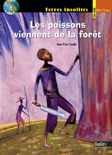 Les  poissons viennent de la forêt