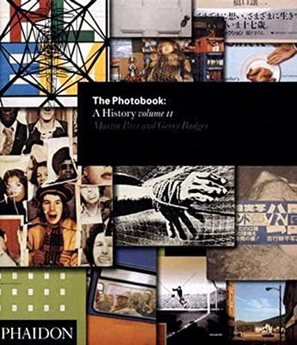 The Photobook: A History, Vol. 1: Parr, Martin, Badger, Gerry