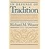 In Defense of Tradition