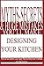 Myths,Secrets, & Huge Mistakes You'll Make Designing Your Kitchen: What You Need To Know To Get Exac by Joe Brandao