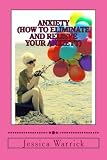 Image de Anxiety: How to eliminate and relieve your anxiety
