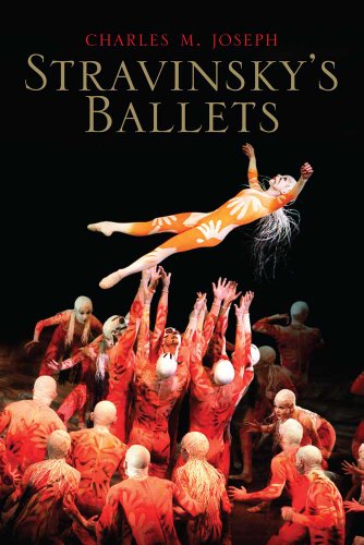 Stravinsky's Ballets (Yale Music Masterworks) by Charles M. Joseph