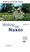 Walking on Naxos: Island Walks (Walking on Greek Islands) by