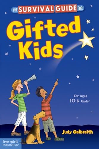 Download The Survival Guide for Gifted Kids: For Ages 10 & Under PDF