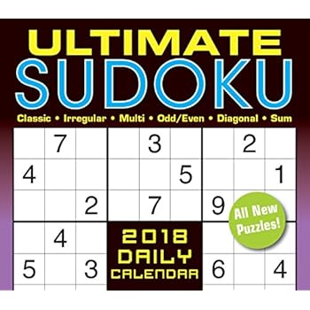 Ultimate Sudoko: Classic, Irregular, Multi, Odd/Even, Diagonal, Sum 2018 Boxed/Daily Calendar (CB0270)