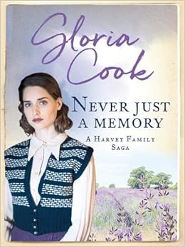 Amazon Com Never Just A Memory Harvey Family Sagas 9781788633413 Gloria Cook Books Amazon Com Never Just A Memory Harvey Family Sagas 9781788633413 Gloria Cook Books