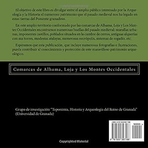 El patrimonio arqueológico medieval del Poniente granadino: (Comarcas de Alhama, Loja y Los Montes Occidentales) (Divulgaciín de Historia y Arqueolo