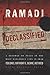 Ramadi Declassified: A Roadmap to Peace in the Most Dangerous City in Iraq by Anthony E. Deane