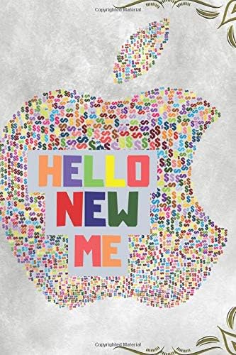Hello New Me: Daily Diet Journal Activity And Fitness Tracker, Exercise Journal; 90 Days Planner For A Weight Training Program; All-in-one wellness planner (6 x 9, 111 pages) Paperback – 13 Nov 2019