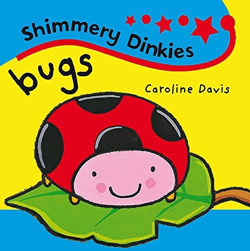 Shimmery Dinkies: Bugs