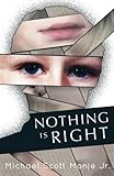 Nothing is Right