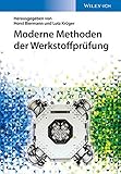 Moderne Methoden der Werkstoffprüfung