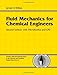 Fluid Mechanics for Chemical Engineers: With Microfluidics and CFD