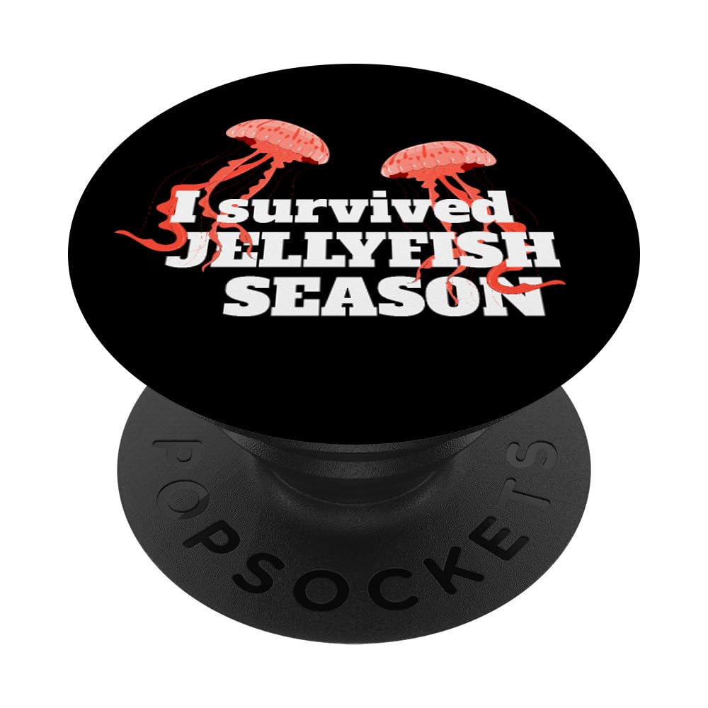 I Survived Jellyfish Season Medusa Sting Jellies Jellyfishes PopSockets Swappable PopGrip