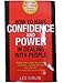 How to Have Confidence and Power in Dealing with People