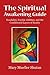 The Spiritual Awakening Guide: Kundalini, Psychic Abilities, and the Conditioned Layers of Reality