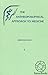 The Anthroposophical Approach to Medicine by Friedrich Husemann, Otto Wolff