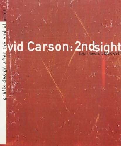 The End of Print: The Graphic Design of David Carson: Lewis