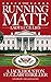 THE  RUNNING MATE - Lady Luck Lies (A  Jack Houston St. Clair Thriller)