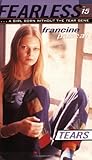 Mass Market Paperback By Francine Pascal Tears (Fearless #15) Book