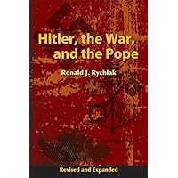 Hitler, the War, and the Pope