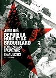 Depuis la nuit et le brouillard : Femmes dans les prisons franquistes by 