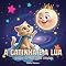 Livro A Gatinha e a Lua: Sonhos de uma Noite Mágica