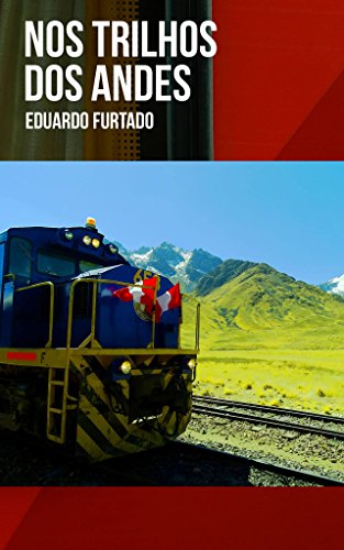 Livro Nos Trilhos dos Andes