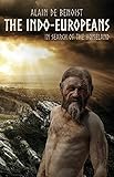 The Indo-Europeans: In Search of the Homeland