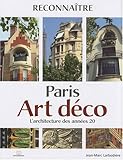 Paris Art déco : L'architecture des années 20 by 