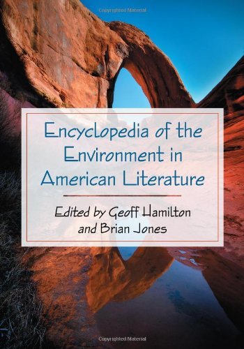 Encyclopedia of the Environment in American Literature by Geoff Hamilton