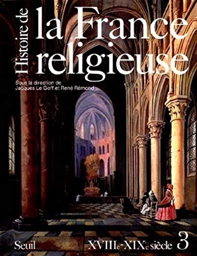 Histoire de la France religieuse, tome 3 by Collectif