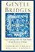 Gentle Bridges: Conversations with the Dalai Lama on the Sciences of Mind