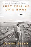 Front cover for the book They Tell Me of a Home by Daniel Black