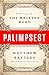 Palimpsest: A History of the Written Word