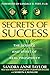 Secrets of Success: The Hidden Forces of Achievement and Wealth by
