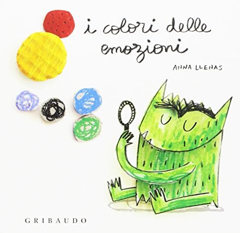 I colori delle emozioni Board book – 12 Mar. 2018