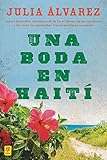 Una boda en Haiti: Historia de una amistad