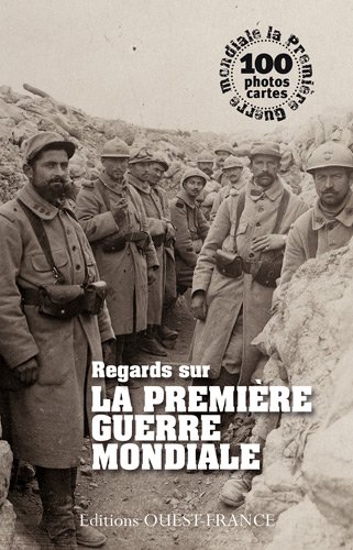 Regards sur la première guerre mondiale