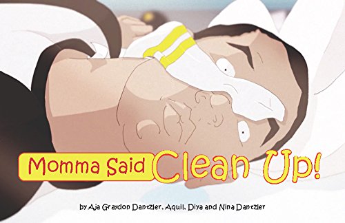 Momma Said Clean Up (Family Soul Stories Book 1)
