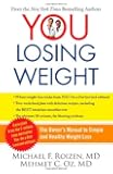 YOU: Losing Weight: The Owner's Manual to Simple and Healthy Weight Loss